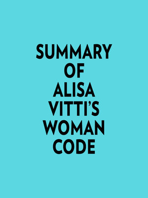 cover image of Summary of Alisa Vitti's Woman Code